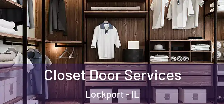 Closet Door Services Lockport - IL