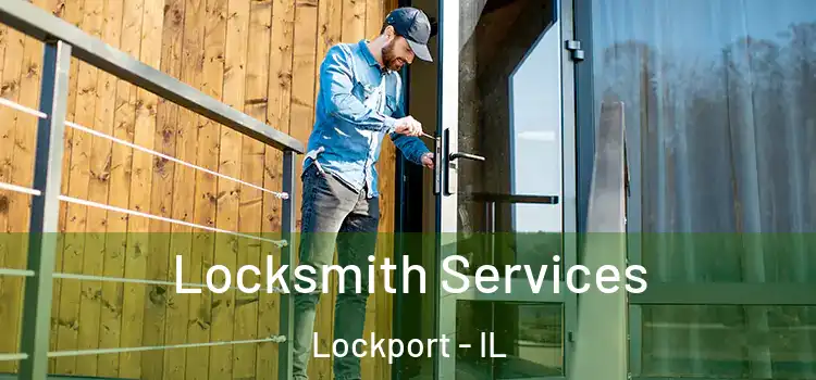 Locksmith Services Lockport - IL